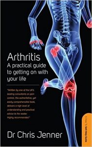 Arthritis - A practical guide to getting on with your life